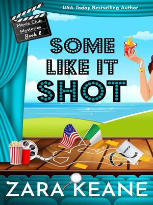 Some Like It Shot (Movie Club Mysteries, Book 6) - ebook